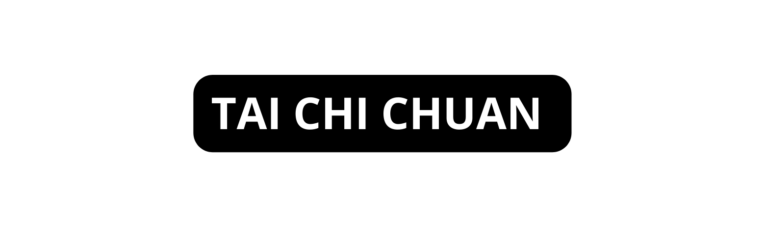 TAI CHI CHUAN